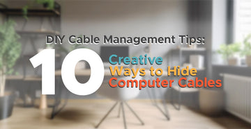 10 Creative Ways to Hide Computer Cables